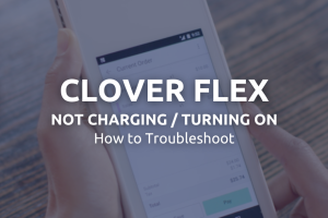 Clover Flex Not Charging Banner (1)
